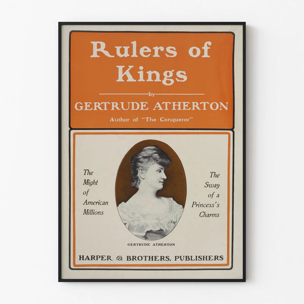 Vintage decorative poster Rulers of Kings by Gertrude Atherton