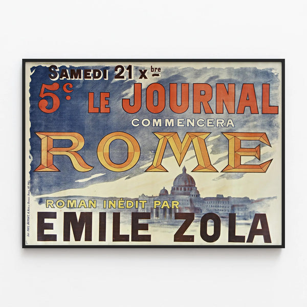Vintage poster Le Journal commencera Rome by Émile Zola — framed artwork on a wall