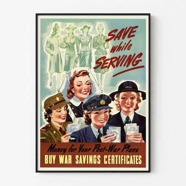 Vintage Propaganda Poster « Save While Serving »