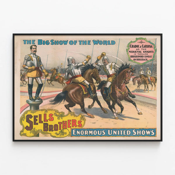 Vintage poster of mounted combat with medieval knights Sells Brothers — framed artwork on a wall
