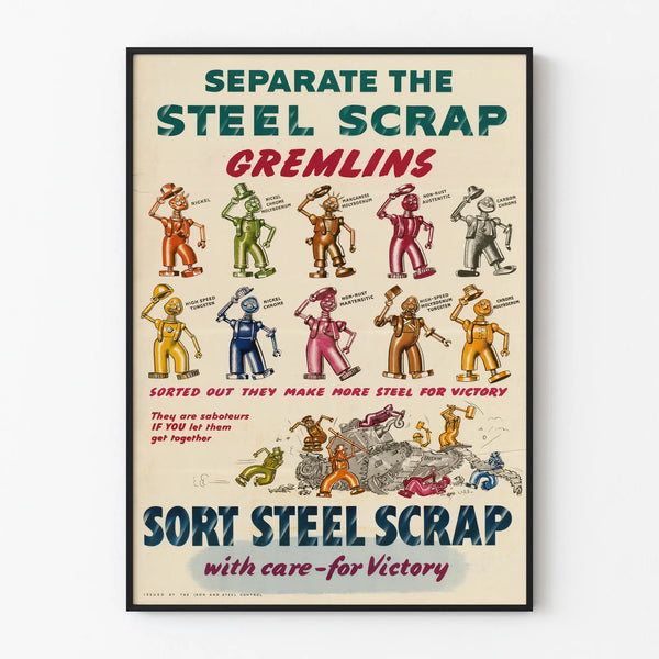 Vintage poster of metal "Separate the Steel Scrap Gremlins" industrial wall decoration