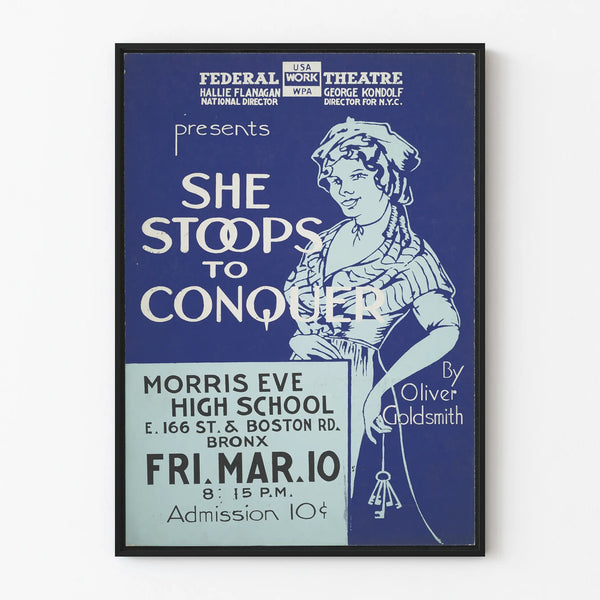 Vintage theater poster She Stoops to Conquer - Artistic wall decoration