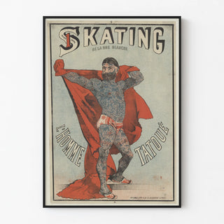 Vintage poster The Tattooed Man Skating Rue Blanche