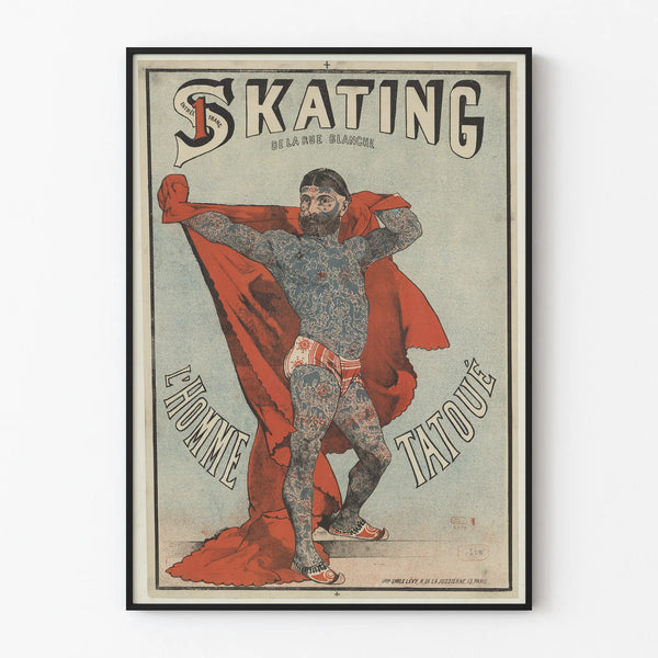 Vintage poster The Tattooed Man Skating Rue Blanche