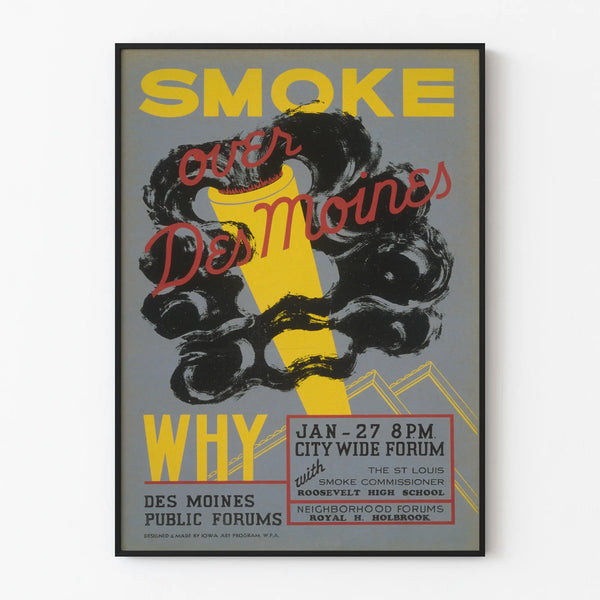 Vintage Poster Smoke Over Des Moines - Retro Wall Decoration