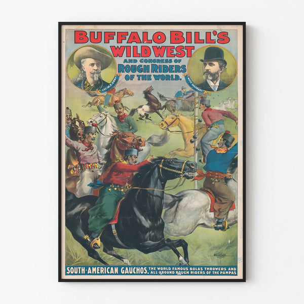 Buffalo Bill's Wild West and South American Gauchos Poster