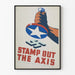 Vintage Military Propaganda Poster Stamp Out The Axis