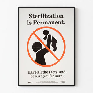 Vintage poster on permanent sterilization and family planning