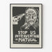 Poster Stop US Intervention in Portugal - Committed Wall Decoration