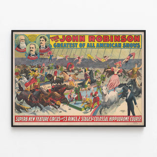 Vintage John Robinson Circus Poster - Show in 3 rings and 2 stages — framed artwork on a wall