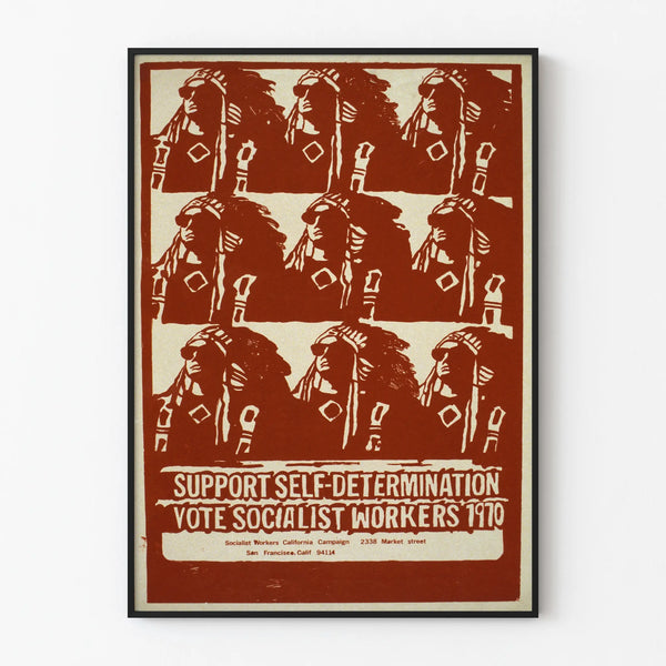 Support Poster for Self-Determination and Socialist Workers Vote 1970