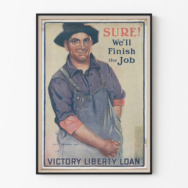 Vintage decorative poster 'Sure! We'll Finish the Job' for wall decoration