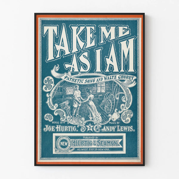 Vintage Poster Take Me As I Am Wall Decoration