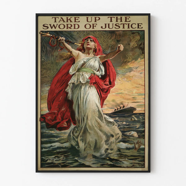Vintage poster 'Take Up The Sword Of Justice' - Historic wall decoration