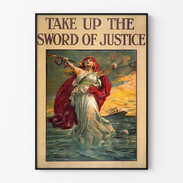 Vintage Poster Take Up the Sword of Justice