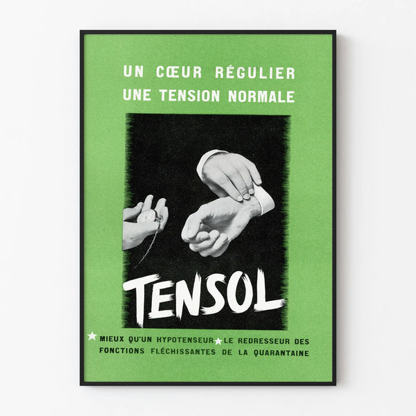Vintage Tensol advertising poster to harmonize the heartbeat