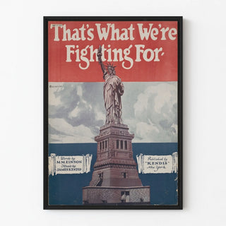 Vintage poster of the Statue of Liberty That's What We're Fighting For