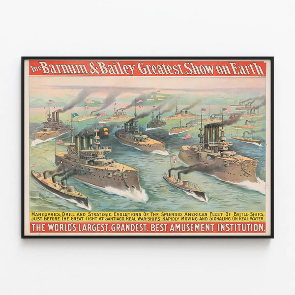 Vintage Barnum & Bailey Poster - American Fleet and Naval Maneuvers — framed artwork on a wall