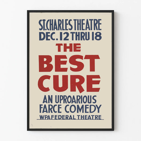 Poster Theatre The Best Cure - Vintage Wall Decoration