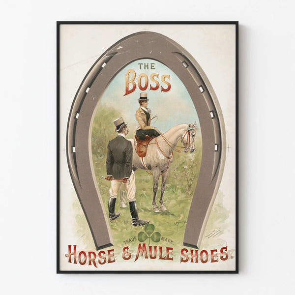 Vintage poster Horseshoe The Boss for horses and mules