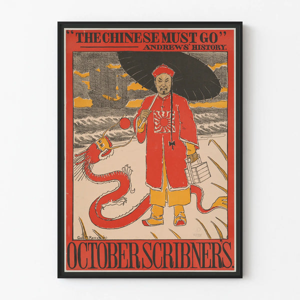 Vintage poster 'The Chinese Must Go' for historical wall decoration