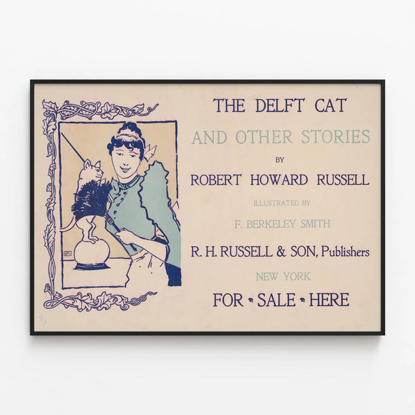 Vintage poster The Delft Cat by F. Berkeley Smith — framed artwork on a wall