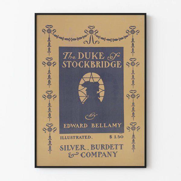 Vintage poster The Duke of Stockbridge by Edward Bellamy
