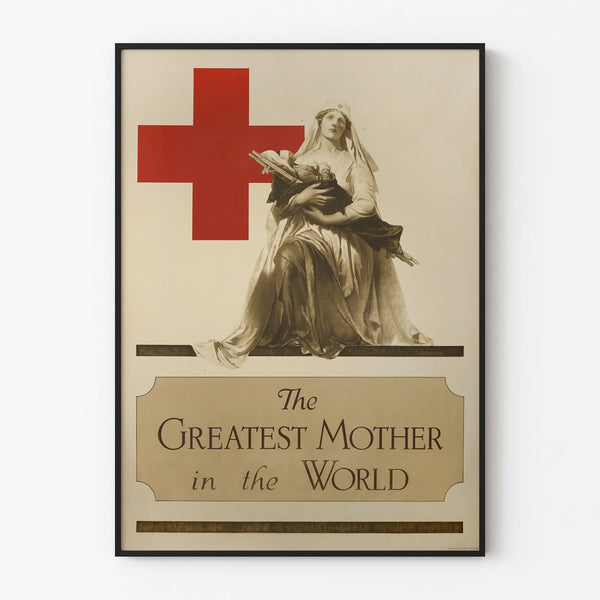 Vintage Poster Red Cross The Greatest Mother in the World