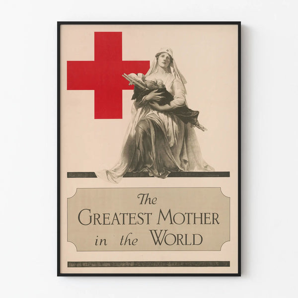 Vintage poster The Greatest Mother in the World - Red Cross wall decoration