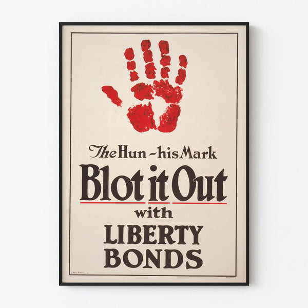 Vintage poster 'Blot it Out with Liberty Bonds' historical wall decoration