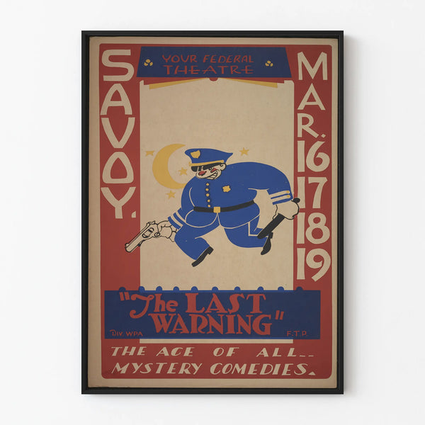 Vintage poster of the Your Federal Theatre - The Last Warning