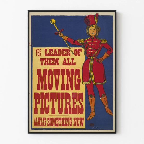 Vintage Poster The Leader of Them All Moving Pictures