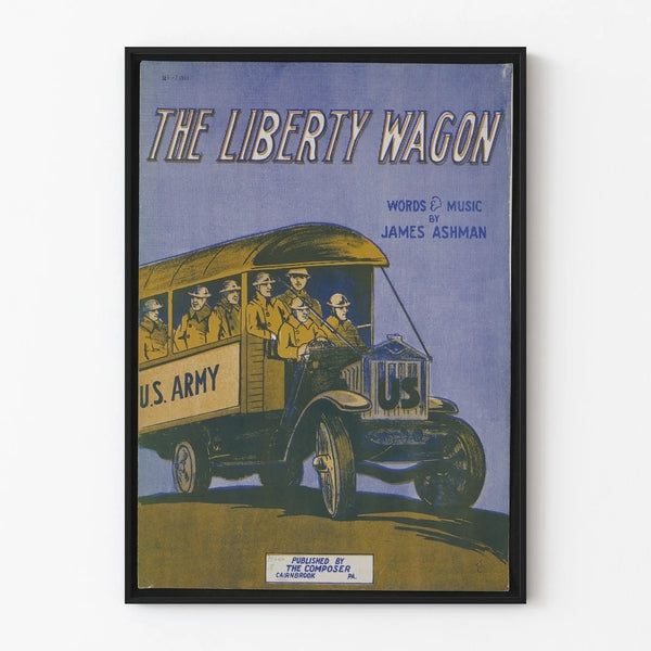 Vintage poster The Liberty Wagon U.S. Army