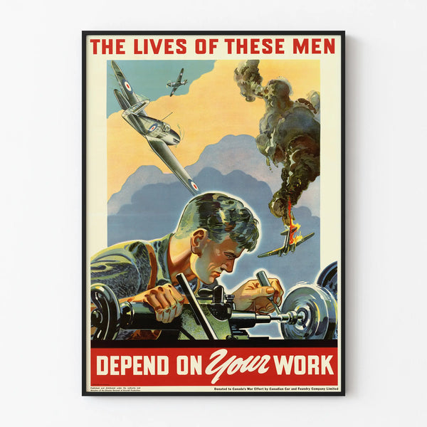 Vintage military poster « The Lives of These Men Depend on Your Work »