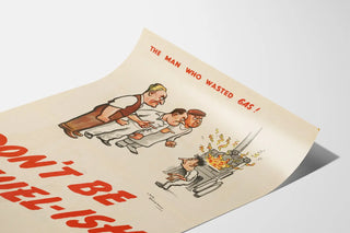 Retro poster on fuel waste - Don’t be Fuel-ish