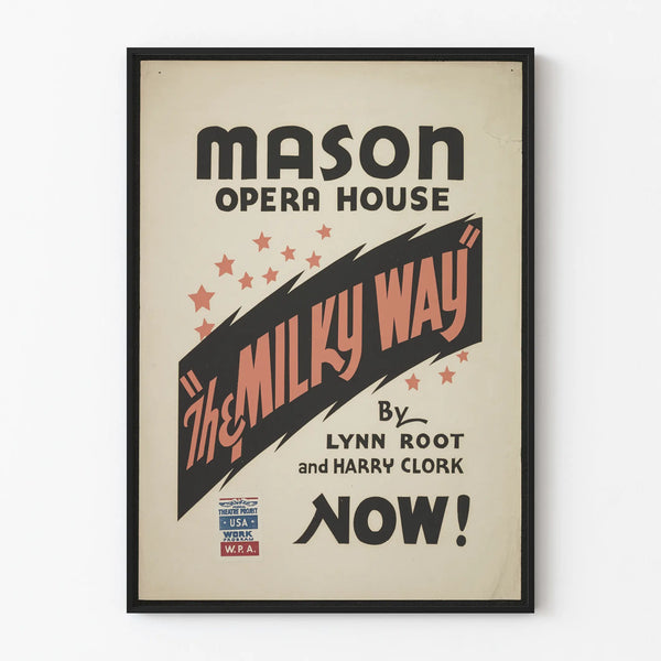 Vintage poster Mason Opera House The Milky Way