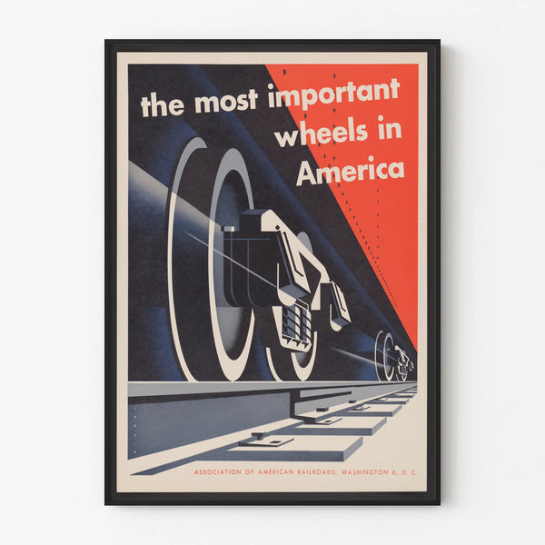 Vintage poster 'The Most Important Wheels in America' railway wall decoration