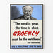 Vintage poster with quote on urgency Lord Beaverbrook