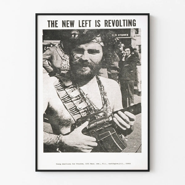 Vintage poster The New Left Is Revolting wall decoration