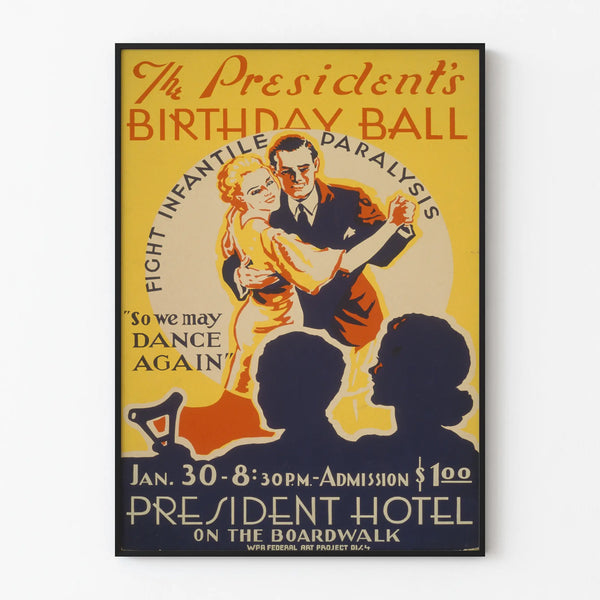 Vintage poster The President's Birthday Ball - Retro wall decoration