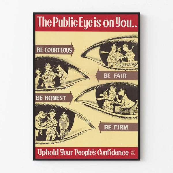 Vintage poster The Public Eye is on You for wall decoration