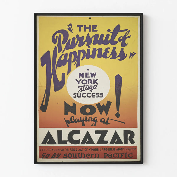 Vintage poster The Pursuit of Happiness for wall decoration