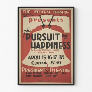 Vintage Poster The Pursuit of Happiness Théâtre Président