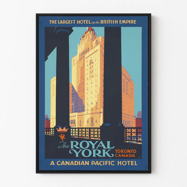 Vintage poster of The Royal York Toronto, an iconic hotel in Art Deco style