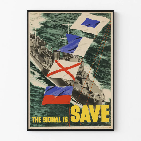 Vintage marine poster 'The Signal Is Save' for wall decoration