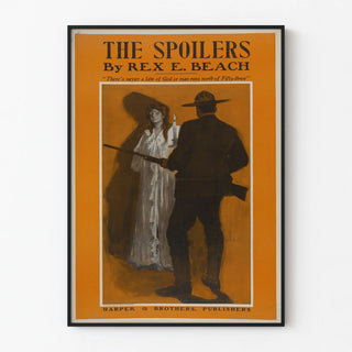 Vintage poster The Spoilers by Rex E. Beach