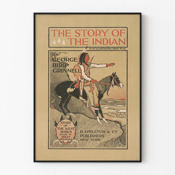 Vintage Poster The Story of the Indian George Bird Grinnell