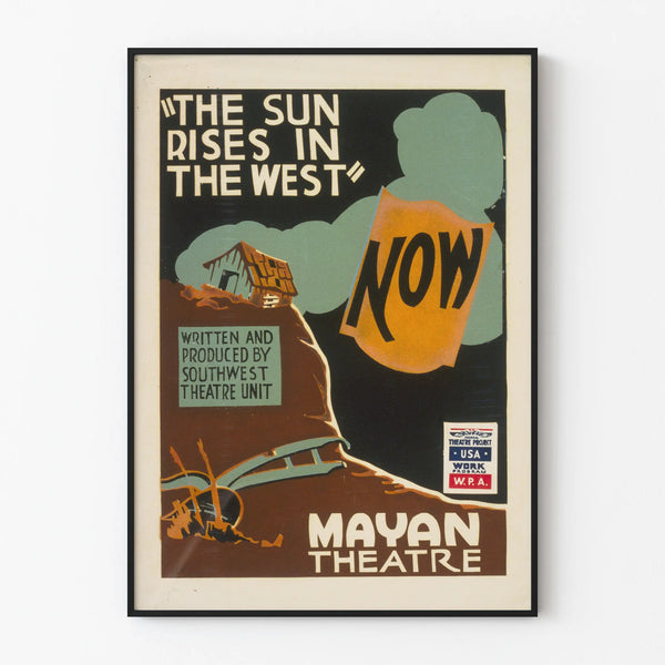 Vintage Poster for the Theater The Sun Rises in the West