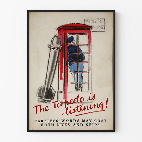 Vintage military awareness poster The Torpedo is Listening