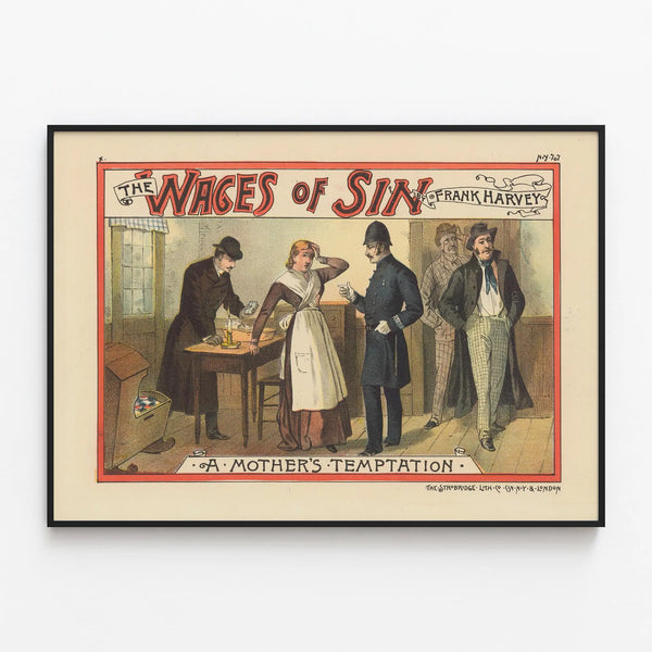 Vintage decorative poster "The Wages of Sin" by Frank Harvey — framed artwork on a wall